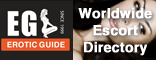 Erotic Guide Worldwide Escort Directory Erotic Guide Worldwide Escort Directory